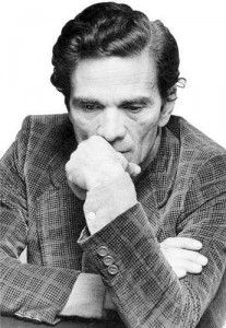 Pier Paolo Pasolini  1922 -1975